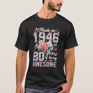 Bday Birthday Gift Funny 1946 Design For Present T-Shirt