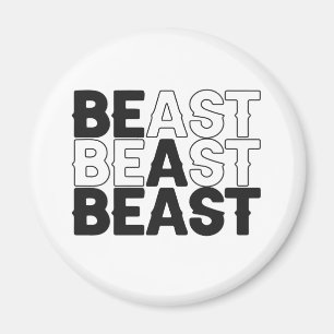 Be a Beast Bodybuilding Fitness Gym Sport Lover  Magnet