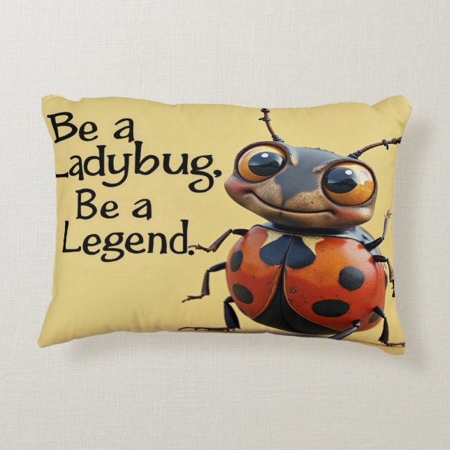 Be a Bug, Be a Legend Accent Pillow (Back)