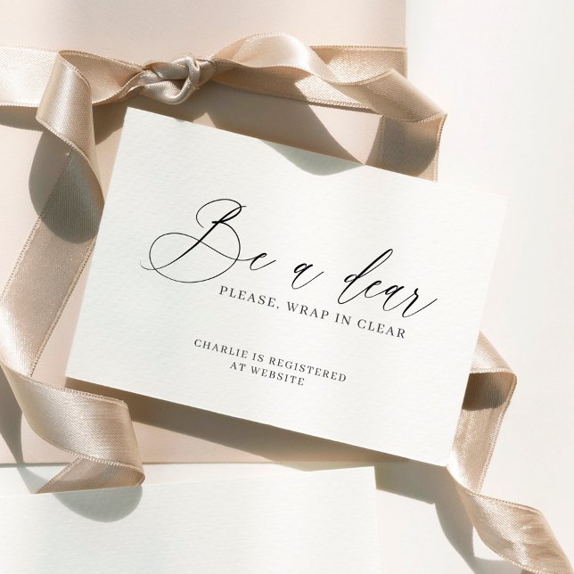 Be a Dear Wrap in Clear Simple Modern Enclosure Card (Creator Uploaded)