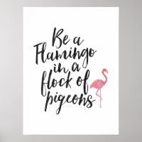 Be A Flamant rose - Inspiration Poster
