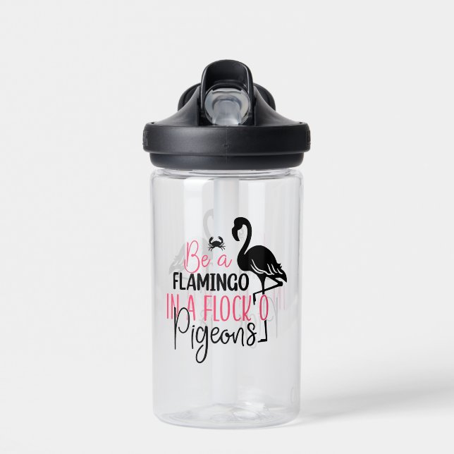 Be A Flamingo In A Flock of Pigeons Water Bottle (Front)