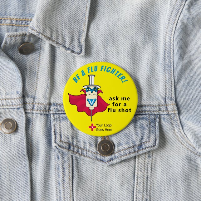 Be A Flu Fighter Flu Shot Reminder 3 Inch Round Button (In Situ)