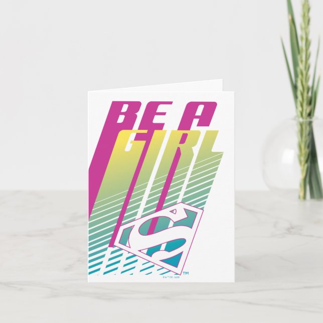 "Be A Girl" Supergirl Graphic Note Card (Front)