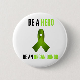 Be a Hero 2 Inch Round Button