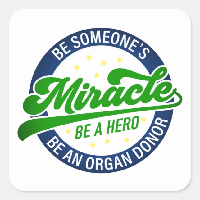 Be a Hero Organ Donation Miracle Sticker (Devant)