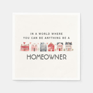 Be a Homeowner Real Estate Open House Napkin