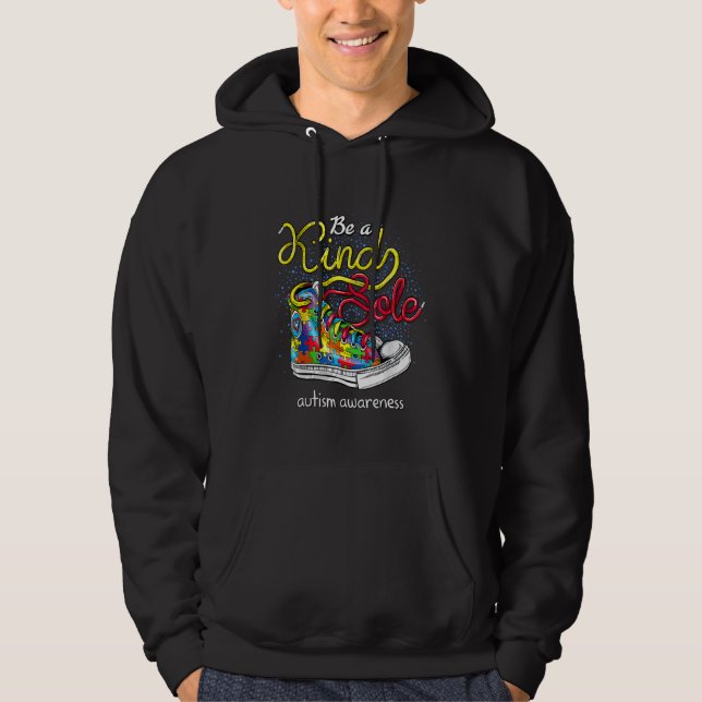 Be A Kind Sole Autism Awareness Puzzle Shoes Be Ki Hoodie (Front)