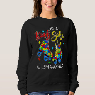Be A Kind Sole Autism Awareness Puzzle Shoes Be Ki Sweatshirt
