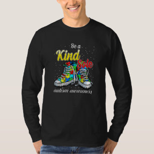 Be A Kind Sole Autism Awareness Puzzle Shoes Be Ki T-Shirt
