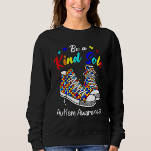 Be A Kind Sole Autism Awareness Rainbow Trendy Puz Sweatshirt