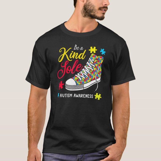 Be A Kind Sole Rainbow Trendy Puzzle Shoes Autism  T-Shirt (Front)