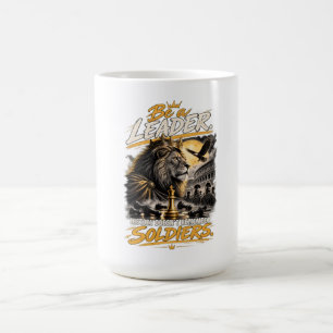 Be a Leader Crowned Lion Chess King Design Coffee Mug