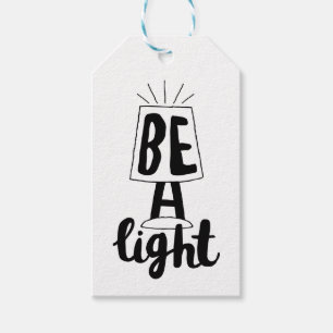 Be A Light Cute Type Graphics Quotes to Encourage Gift Tags