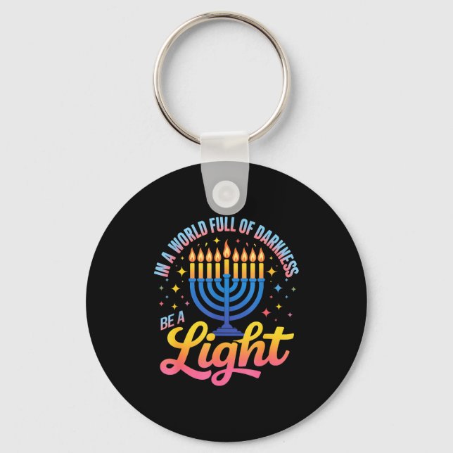 Be A Light Happy Hanukkah Menorah Jewish Gift  Keychain (Front)
