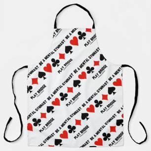 Be A Mental Gymnast Play Bridge Four Card Suits Apron