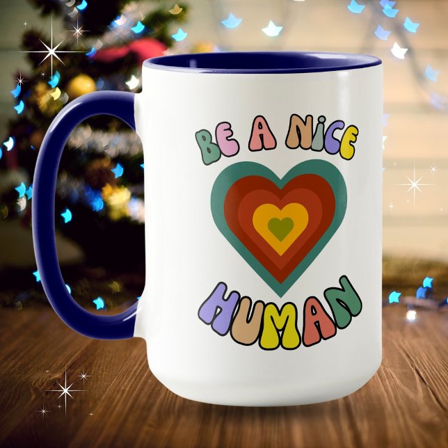 Be a Nice Human BOHO Heart Graphic Mug (Shown in 15oz. Available in multiple sizes, types and colors. )