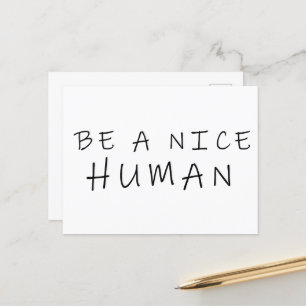 Be a nice human postcard