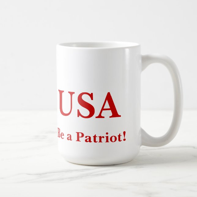 Be a Patriot - Mug! Coffee Mug (Right)