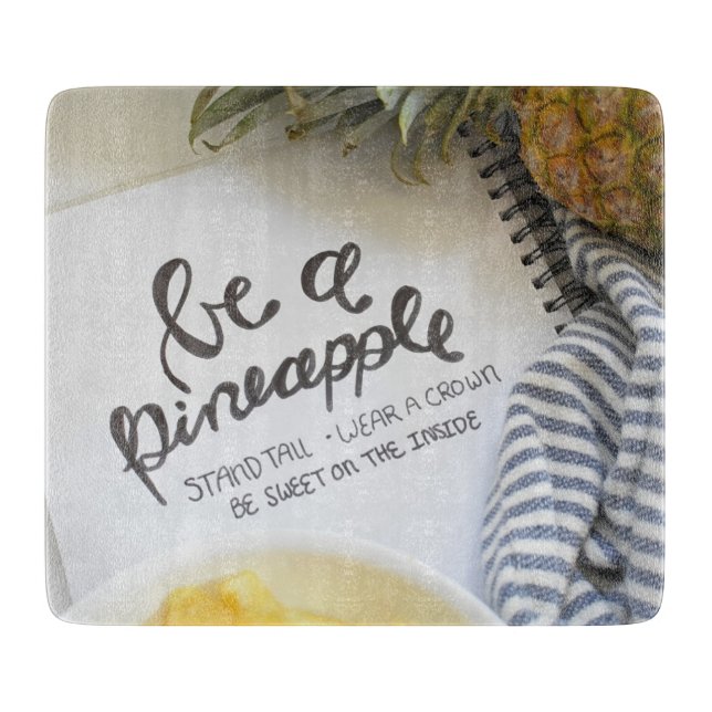 Be a Pineapple Cutting Board (Front)