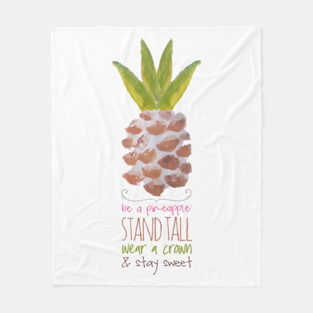Be A Pineapple Fleece Blanket (Front)