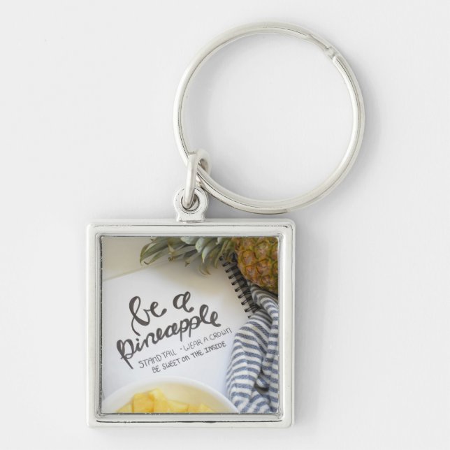 Be a Pineapple Keychain (Front)