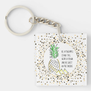 Be A Pineapple Keychain