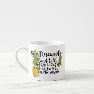 Be a Pineapple Mug