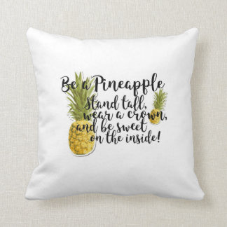 Be a Pineapple Pillow