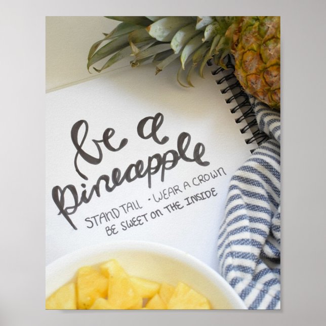 Be a Pineapple Poster (Front)