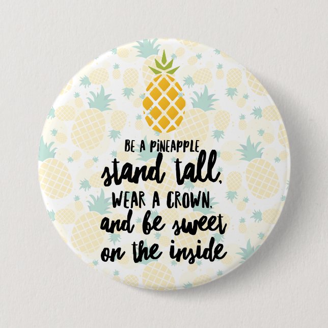 Be A Pineapple Round Button (Front)
