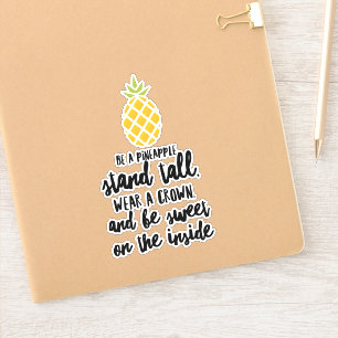 Be a Pineapple Sticker