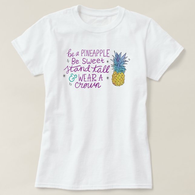 Be a Pineapple T-Shirt (Design Front)