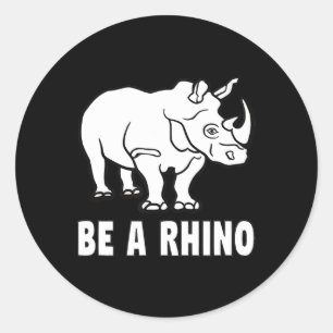 Be A Rhino Rhinoceros Zchieve Success Classic Round Sticker