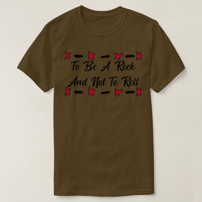 Be A Rock And Not To Roll Stairway To Heaven Zeppe T-Shirt (Design Front)