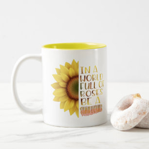 Be a Sunflower Quote Two-Tone Coffee Mug