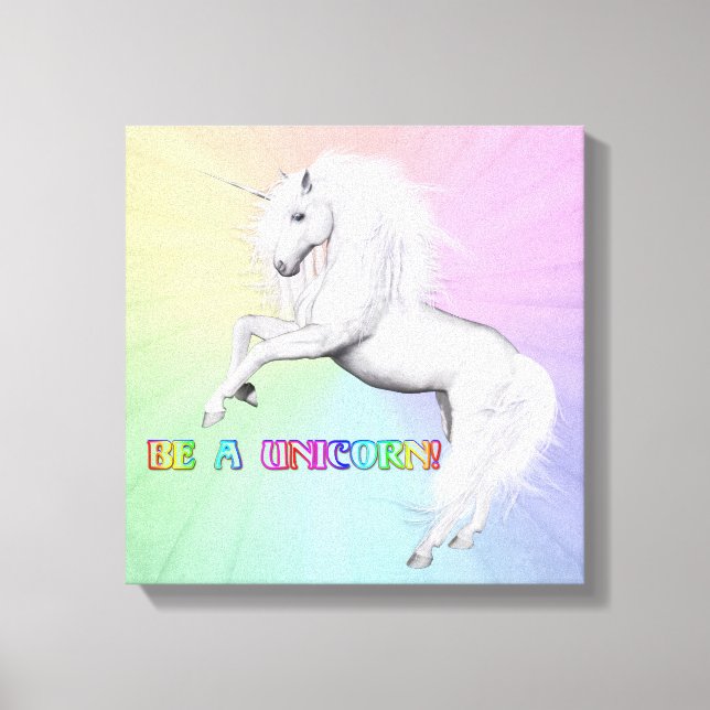 Be A Unicorn Canvas Print (Front)
