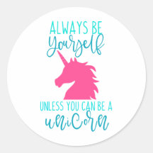 Be a Unicorn