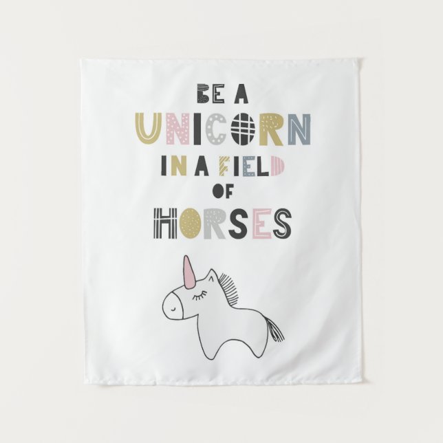 Be A Unicorn In A Field Of Horses Tapestry (Front)