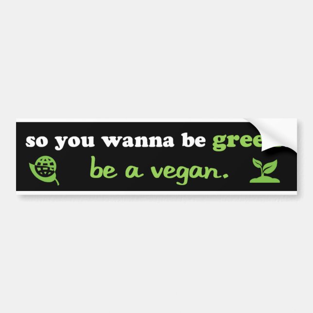 be a vegan bumper sticker (Front)