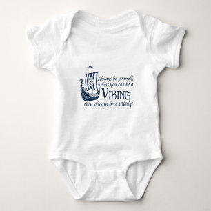 Be A Viking! Baby Bodysuit