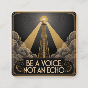 Be A Voice, Not An Echo Enclosure Card