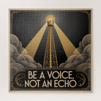 Be A Voice, Not An Echo Jigsaw Puzzle