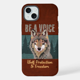 Be a Voice - Wolf Protection and Freedom iPhone 15 Plus Case