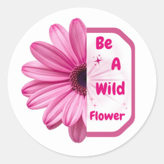 Be A Wildflower Pink Aesthetic Floral Sticker