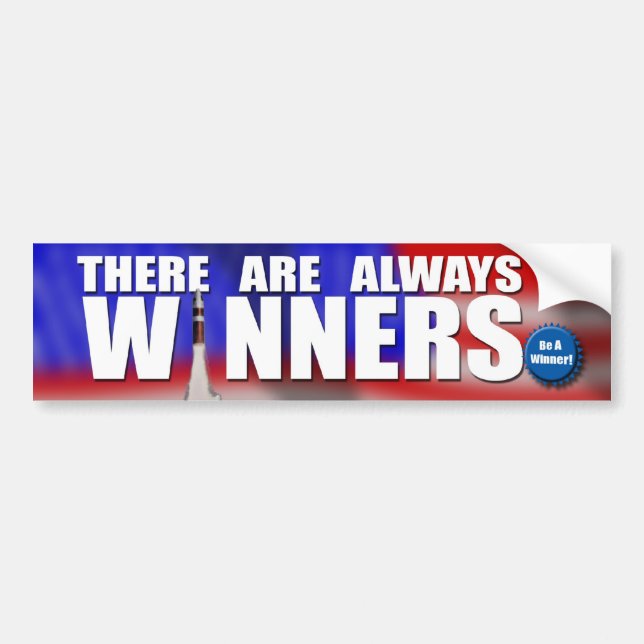 Be a Winner Bumper Sticker (Front)