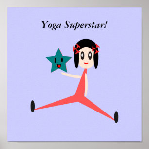 Be A Yoga Superstar Poster
