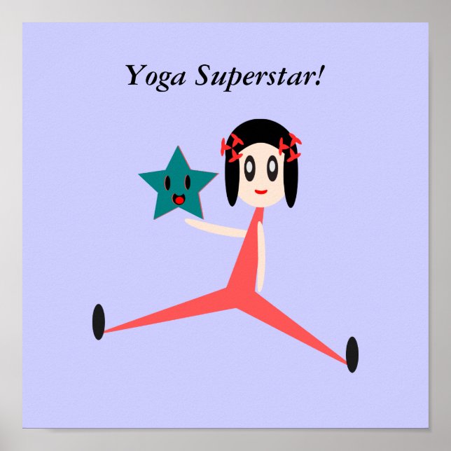 Be A Yoga Superstar Poster (Front)