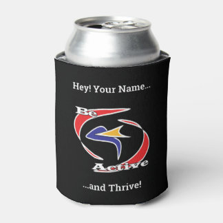 Be Active and Thrive  Can Cooler