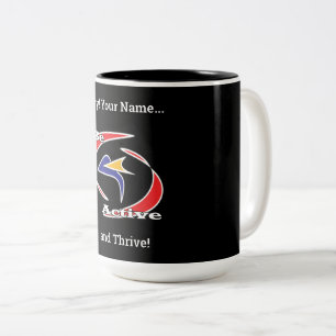 Be Active and Thrive Two-Tone Coffee Mug